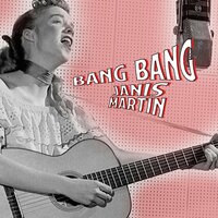 Love Me, Love - Janis Martin