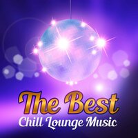 Chill Out Lounge Summer - Bossa Chill Out