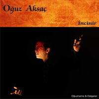 Dalgalar - Oğuz Aksaç