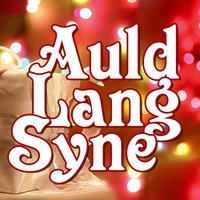 Auld Lang Syne - The Originals