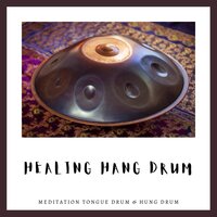Contemplation (Hang Drum) - Meditation Tongue Drum & Hung Drum