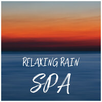 Soothing Love Rain Sounds - Spa Music Relaxation & Meditation Music & Relaxing Asian Spa Music