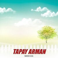 Tapay Arman - Nadia gul