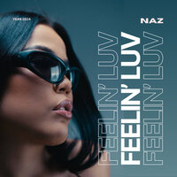 Feelin` LUV - Naz