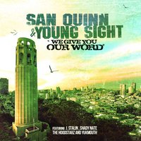 Number 9 - San Quinn & Young Sight