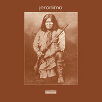 How I'd Love to Be Home - Jeronimo