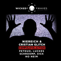Compulsive Action - Niereich & Cristian Glitch