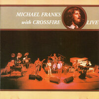 Antonio's Song - Crossfire & Michael Franks