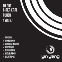 Tuned - DJ Ant & Aka Carl & Miquel