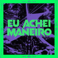Eu Achei Maneiro - MC KAZINHO & DJ BM PROD