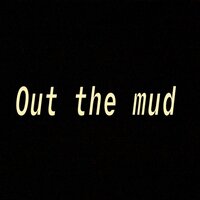 Out the Mud - Stanthy & King Beam & Bambitho