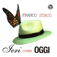Che c'entro io - Franco Staco