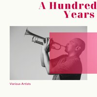 A Hundred Years From Today - Georgie Auld