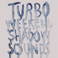 Trouble Is - Turboweekend