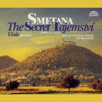 The Secret, JB 1:110, Act I, Scene 9: I Wonder if She Is Here? - Daniela Šounová-Brouková, Leo Marian Vodička, Oldřich Spisar, Alfréd Hampel, Prague National Theatre Orchestra, Zdeněk Košler & Zdenek Kosler & Prague National Theatre Orchestra & Oldrich Spisar & Leo Marian Vodicka & Alfréd Hampel & Бедржих Сметана