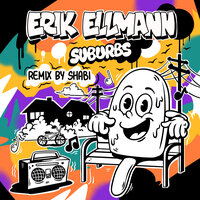 Suburbs - Erik Ellmann & Shabi