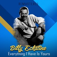 In the Still of the Night - Billy Eckstine