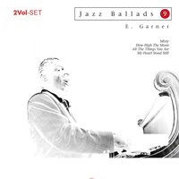 I May Be Wrong - Erroll Garner
