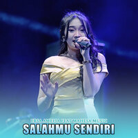 Salahmu Sendiri - Ersa Amelia & Mahesa Music