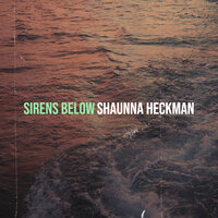 Sirens Below - Shaunna Heckman