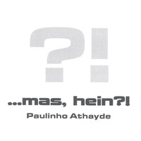 Armário Secreto - Paulinho Athayde