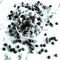 Background for Dinner Time - Smooth Jazz