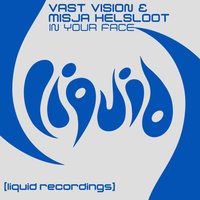 In Your Face - Vast Vision & Misja Helsloot