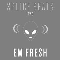 If U Say - Em Fresh