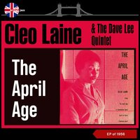 April Age - Cleo Laine & The Dave Lee Quintet