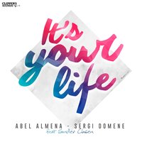 It's Your Life - Abel Almena & Sander Clasen