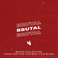 Brutal - Fx-M Black Beats