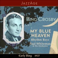 Mary (Take 4) - Bing Crosby & Rhythm Boys & Paul Whiteman & His Orchestra