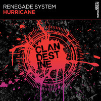 Hurricane - Renegade System