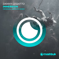 Immersion - Danny Legatto & Mashbuk Music