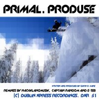 Primal - Produse & Captain Random