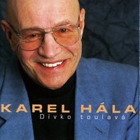 Dej Mi Pár Okovů - Karel Hála