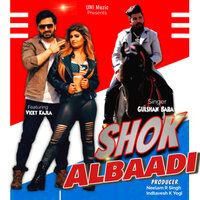 Shok Albaadi - Gulshan Baba & Vicky Kajla