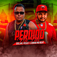 Perdido na Fiel - Escama Reels & Zoinho No Beat