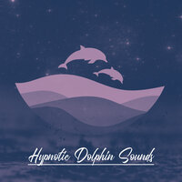 Dolphin Assisted Therapy - Gentle Crystal Sounds Divine & Peaceful Sleep Music Collection
