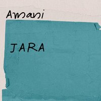 Jara - Amani