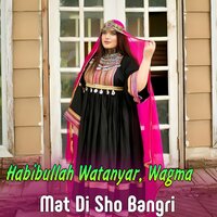 Na Darzam Stai Killi Ta - Habibullah Watanyar & Wagma