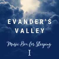 Goodnight - Evander's Valley