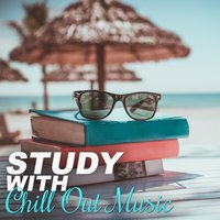 Easy Study - Easy Study Music Chillout