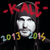 Aina jotain päällä - Kale & Kartellen