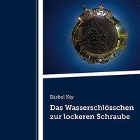 Kapitel 19 - Gesammeltes - Bärbel Kiy