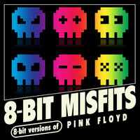 Another Brick in the Wall, Pt. 2 - 8-Bit Misfits