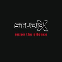 Enjoy the Silence - Studio-X
