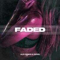 Faded - Alex Menco & Zaykin