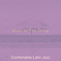 Wondrous Great Restaurants - Comfortable Latin Jazz