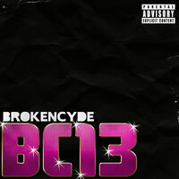 Freaxxx - brokeNCYDE